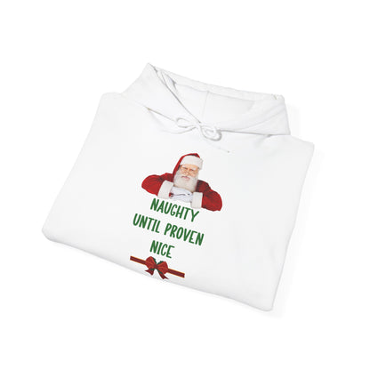 Naughty Until Proven Nice Hoodie Santa Weihnachten Unisex