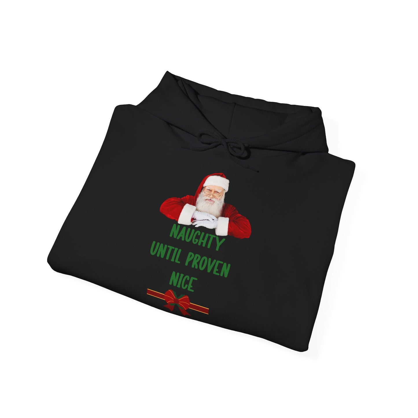 Naughty Until Proven Nice Hoodie Santa Weihnachten Unisex