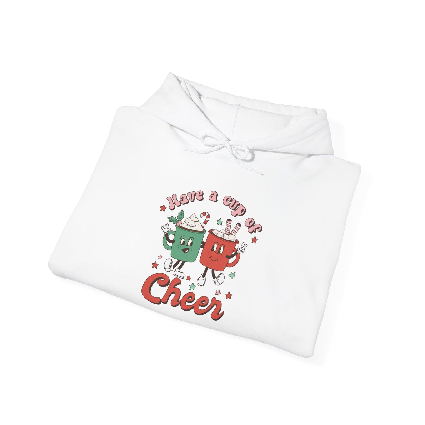 Have a Cup of Cheer Weihnachten Hoodie Unisex Christmas Pullover