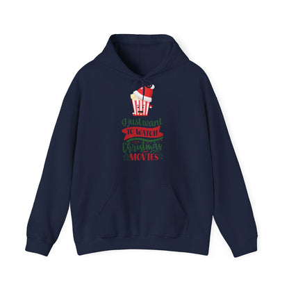 I Just Want To Watch Christmas Movies Hoodie Sweatshirt – Winter Pullover